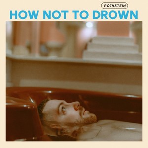 How Not To Drown (Explicit)