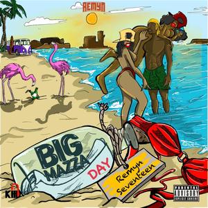 BIG MAZZA DAY (Explicit)