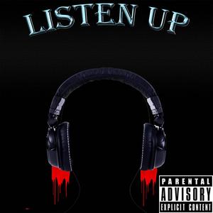 Listen Up (Explicit)