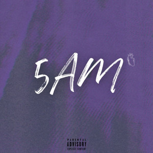 5AM (Explicit)
