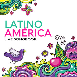 Latinoamérica Live Songbook (Live)