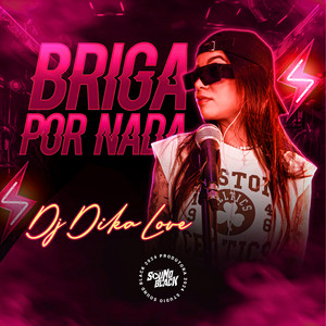 Briga por Nada (Explicit)