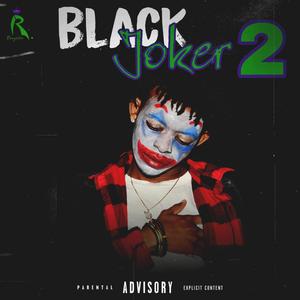 Black-Joker 2 (Explicit)