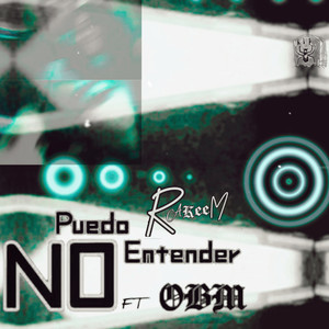 No Puedo Entender (Explicit)