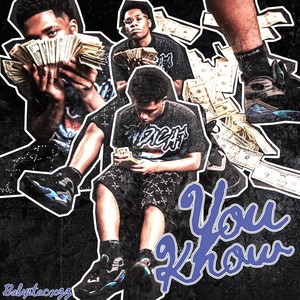 You Know (Explicit)