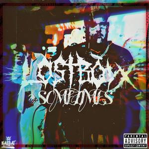 Sometimes (Explicit)