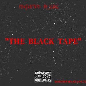 the black tape (Explicit)