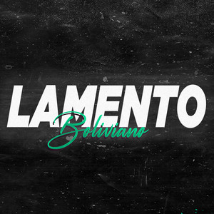 Lamento Boliviano (Remix)