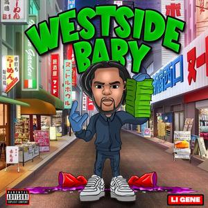 WESTSIDE BABY (Explicit)