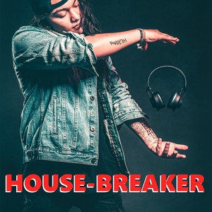 House-Breaker (Explicit)