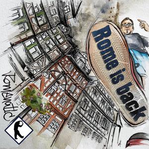 Rome is back (feat. DR. CHOP & DJ Sapiko) (Explicit)