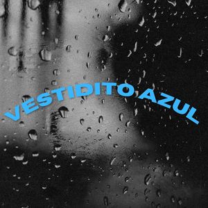 Vestidito Azul (Explicit)