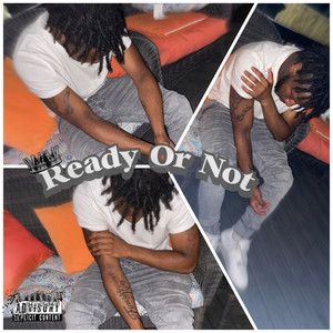Ready Or Not (Explicit)