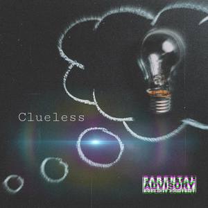 Clueless (Explicit)