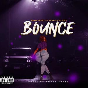 Bounce(feat. Kfaya & Jc Ice) (Explicit)
