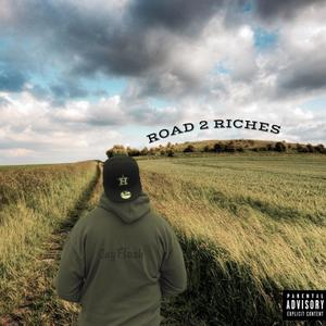 Road 2 Riches (Explicit)