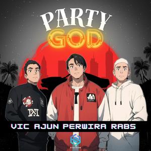 PARTY GOD (Explicit)