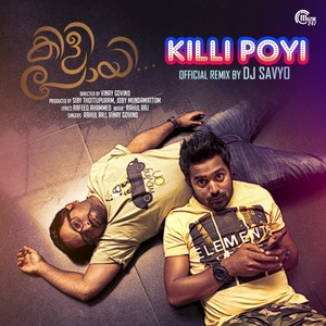 Killi Poyi (Remix)