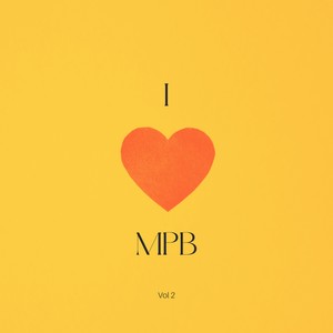 I Love MPB, Vol.2