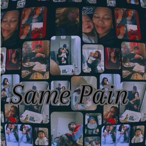 Same Pain (Explicit)