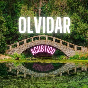 Olvidar Acústico