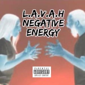 Negative Energy (feat. Nanie2Hottie) (Explicit)