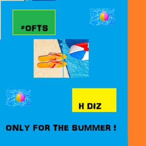 Only For The Summer (Explicit)