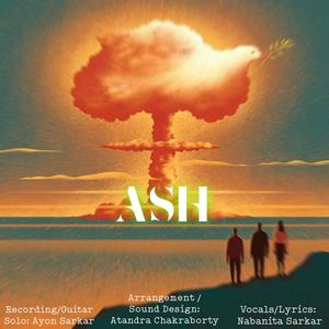 Ash (feat. Atandra Chakraborty & Nabanita Sarkar)