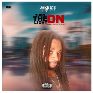Turn the Light On (Explicit)
