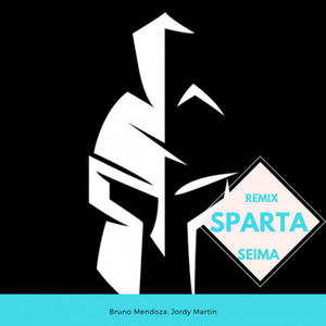 Sparta (Seima Remix)