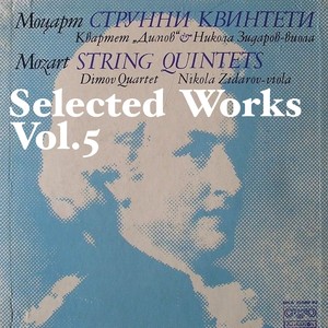 Wolfgang Amadeus Mozart: Selected Works, Vol. 5