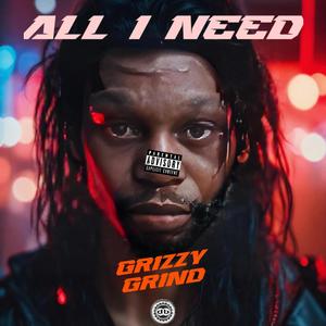 All I Need (Explicit)