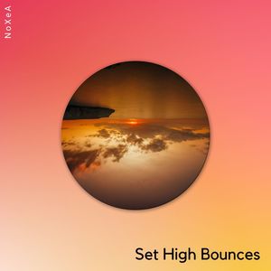 Set High Bounces (Original Mix)