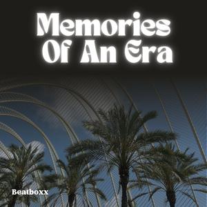 Memories Of An Era (Extended Mix)