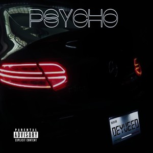Psycho (Explicit)