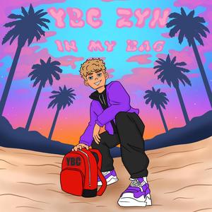 In My Bag (Explicit)