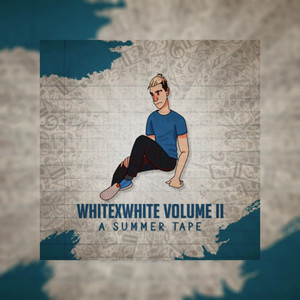 WHITExWHITE Volume II (Explicit)