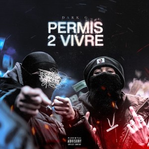 Permis 2 Vivre (Explicit)