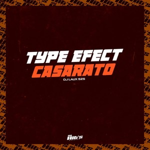 Type Efect Casarato (Explicit)