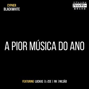 A Pior Música do Ano (Explicit)