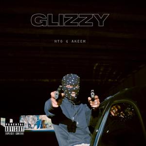 Glizzy (feat. Akeem) [Explicit]