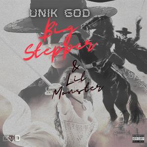 Big Stepper & Lil Monster (Explicit)