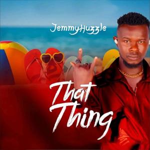 That Thing (Explicit)