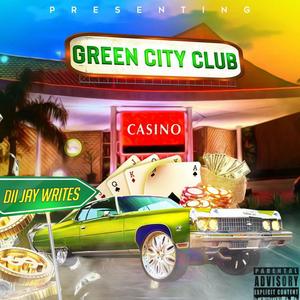 Green City Club (Explicit)