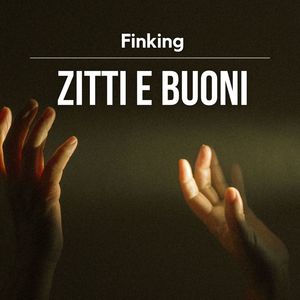 Zitti e buoni (Explicit)