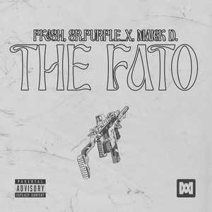 The Fato (Explicit)