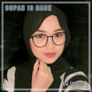 Sopan Is Back