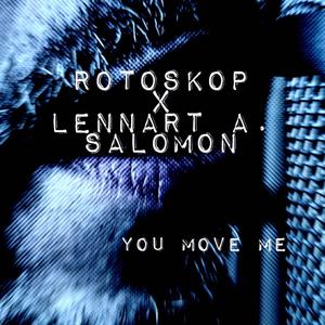 You Move Me (Lennart A. Salomon Remix Rework)