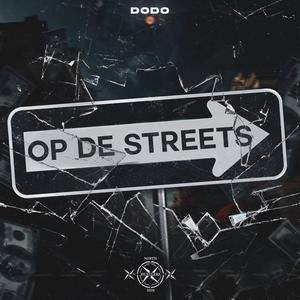 Op De Streets (Explicit)