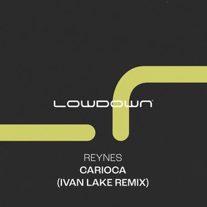 Carioca (Ivan Lake Remix)